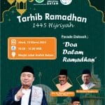 Tarhib Ramadhan 1445 (Parade Dakwah : Doa dalam Ramadhan)